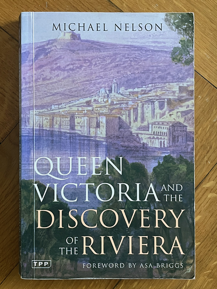 Queen Victoria and the discovery of the Riviera, book recommended by Nice by Heart, Tour Guide in Nice